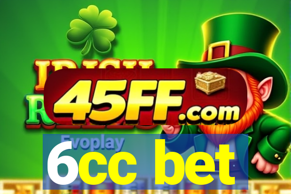 6cc bet